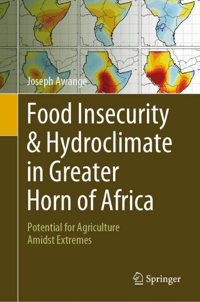 Food Insecurity & Hydroclimate in Greater Horn of Africa