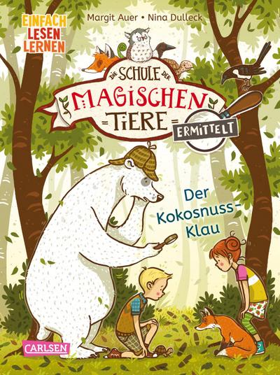 Die Schule der magischen Tiere ermittelt 3: Der Kokosnuss-Klau