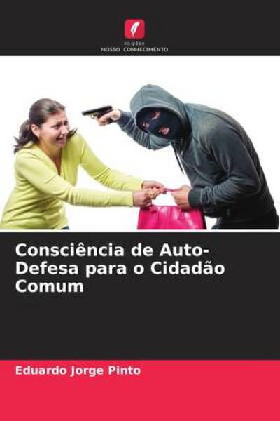 Consciência de Auto-Defesa para o Cidadão Comum