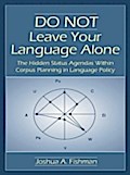 DO NOT Leave Your Language Alone