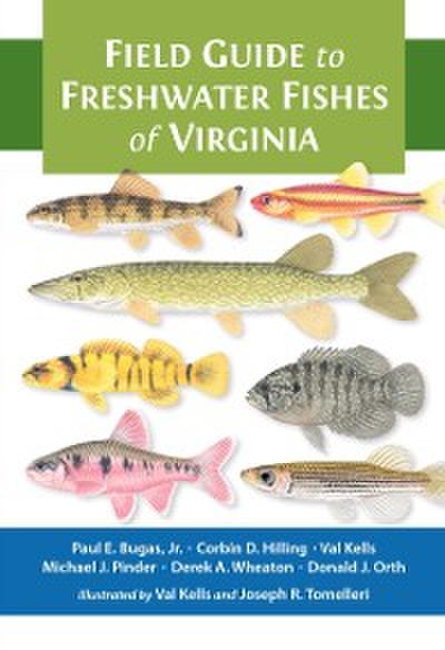 Field Guide to Freshwater Fishes of Virginia
