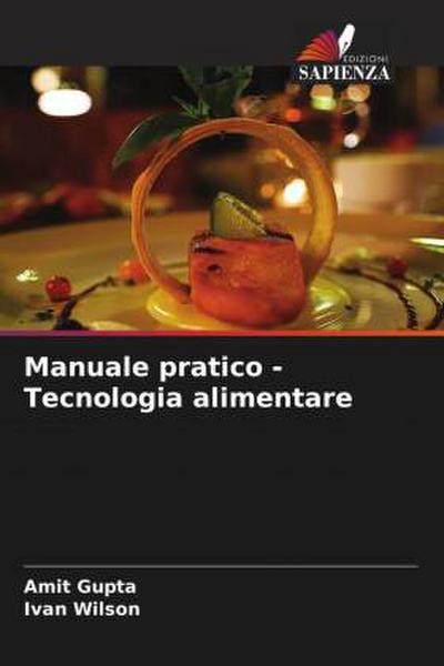 Manuale pratico - Tecnologia alimentare