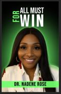 ....For All Must Win