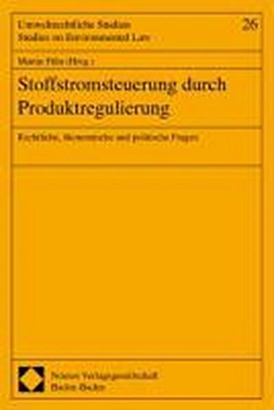 Stoffstromsteuerung durch Produktregulierung