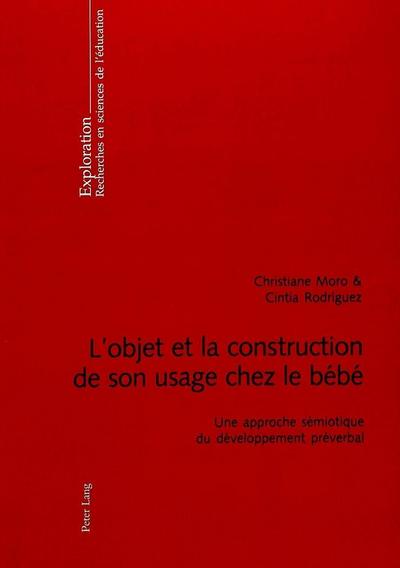 L’objet et la construction de son usage chez le bébé