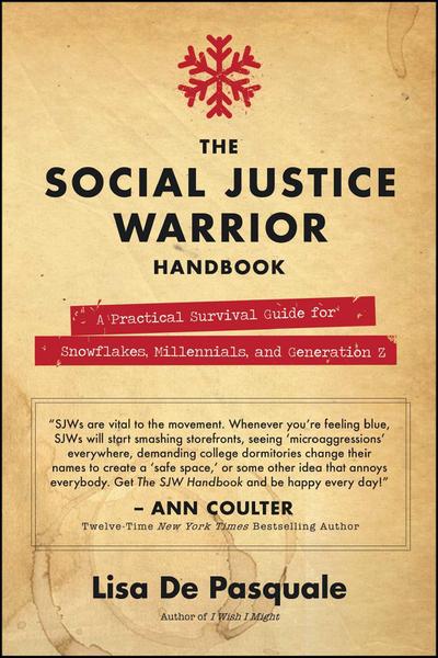 The Social Justice Warrior Handbook