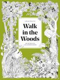 Leila Duly’s Walk in the Woods