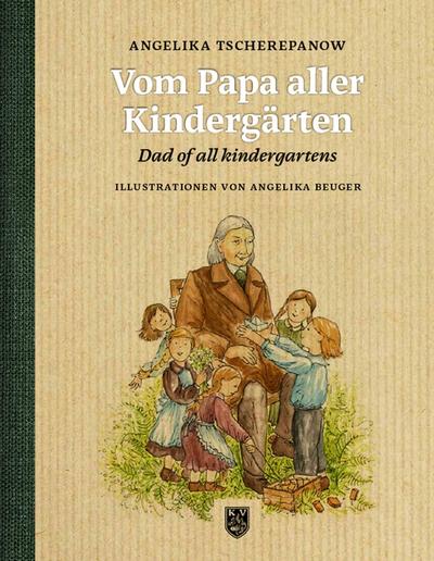 Vom Papa aller Kindergärten/Dad of all kindergartens