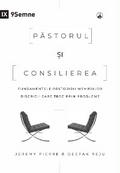 The Pastor and Counseling / Păstorul și consilierea