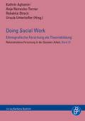 Doing Social Work - Ethnografische Forschung als T