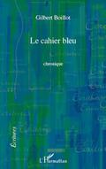 Cahier bleu   chronique