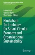 Blockchain Technologies for Smart Circular Economy and Organisational Sustainability