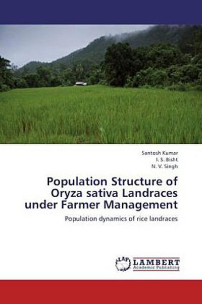 Population Structure of Oryza sativa Landraces under Farmer Management