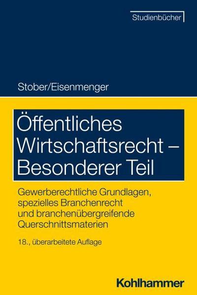 Öffentliches Wirtschaftsrecht - Besonderer Teil