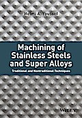 Machining of Stainless Steels and Super Alloys