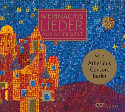 Weihnachtslieder aus aller Welt. Vol.2, 1 Audio-CD