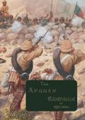 THE AFGHAN CAMPAIGNS OF 1878 1880