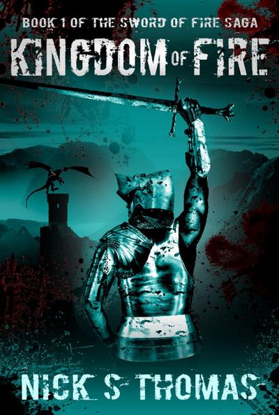 Kingdom of Fire (The Sword of Fire Saga)