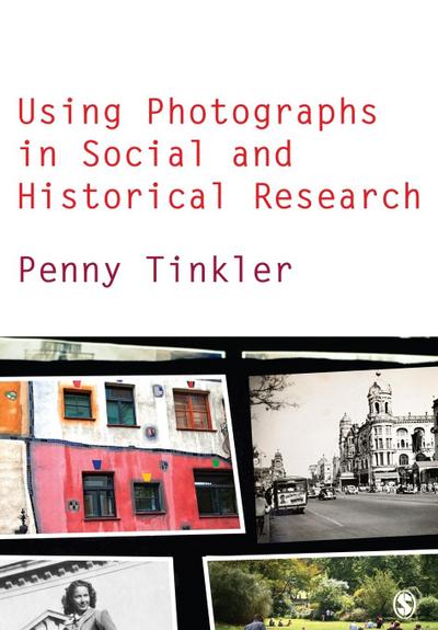 Using Photographs in Social and Historical Research