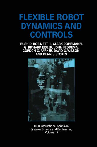 Flexible Robot Dynamics and Controls