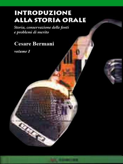 Introduzione alla Storia Orale - Volume 1
