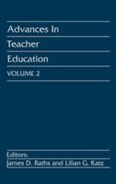 Advances in Teacher Education, Volume 2