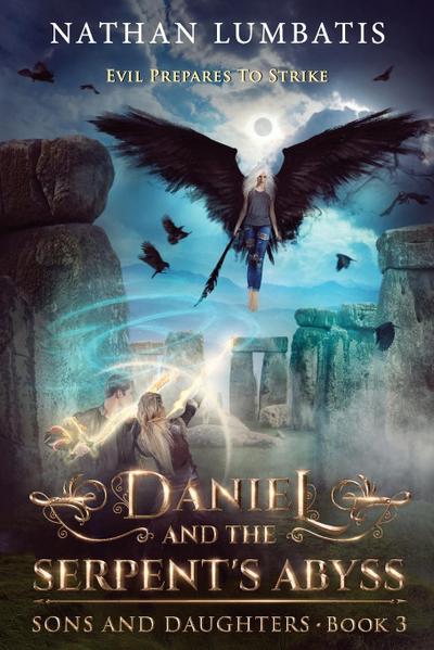 Daniel and the Serpent’s Abyss