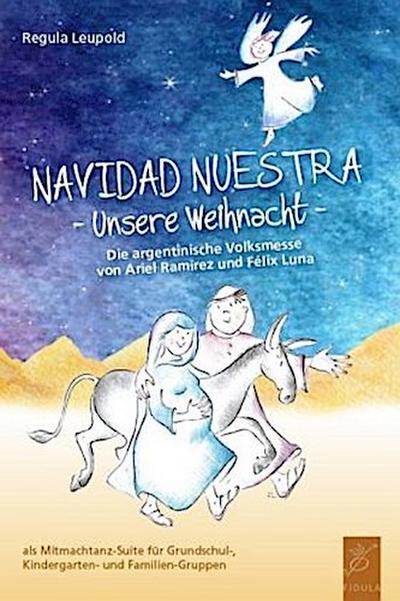 Navidad Nuestra - Unsere Weihnacht, m. 1 Audio-CD