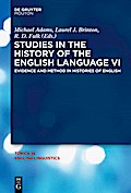 Studies in the History of the English Language VI