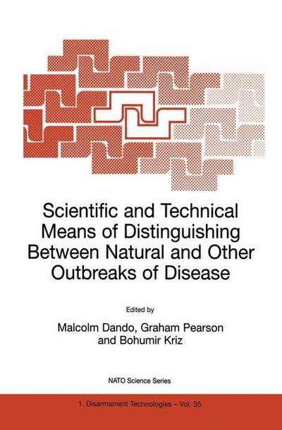 Scientific and Technical Means of Distinguishing Between Natural and Other Outbreaks of Disease