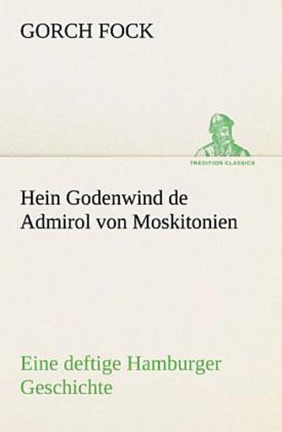 Hein Godenwind de Admirol von Moskitonien