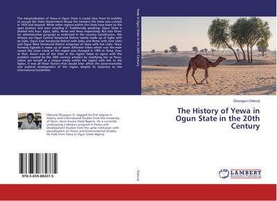 The History of Yewa in Ogun State in the 20th Century - Olusegun Olatunji
