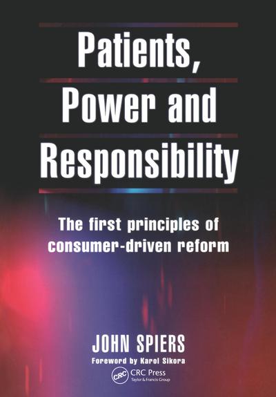 Patients, Power and Responsibility