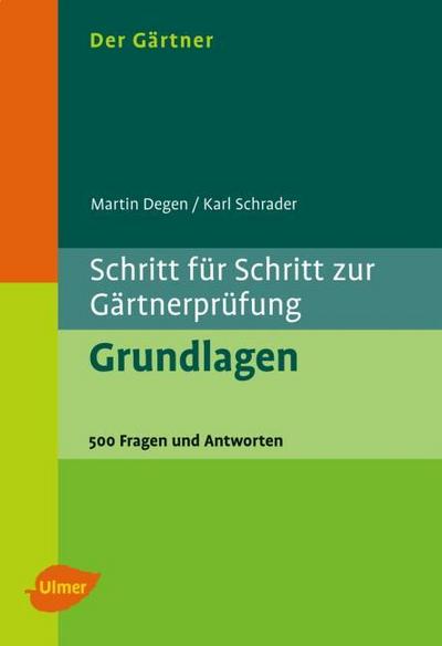Schritt für Schritt zur Gärtnerprüfung