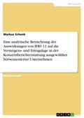 Eine analytische Betrachtung der Auswirkungen von IFRS 11 auf die Vermögens- und Ertragslage in der Konzernberichterstattung ausgewählter börsennotierter Unternehmen
