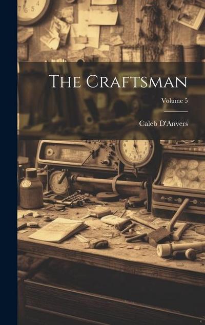 The Craftsman; Volume 5