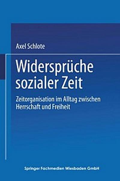 Widersprüche sozialer Zeit