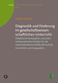 Diagnostik und Förderung im gesellschaftswissenschaftlichen Unterricht