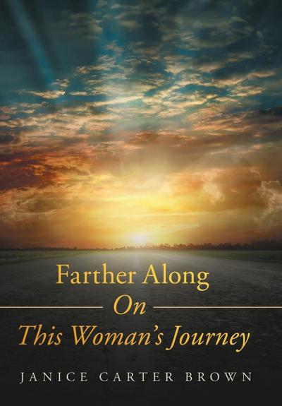 Farther Along on This Woman’s Journey