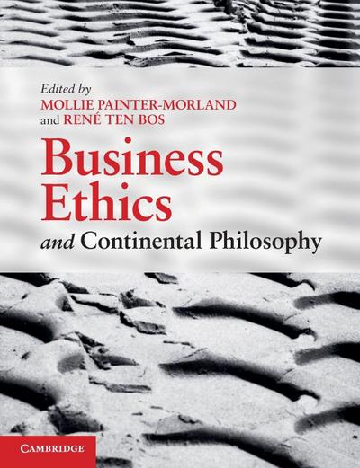 Business Ethics and Continental Philosophy
