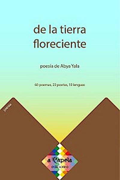 De la tierra floreciente