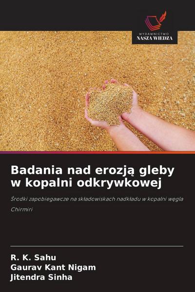 Badania nad erozj¿ gleby w kopalni odkrywkowej