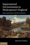 Supernatural Environments in Shakespeare’s England