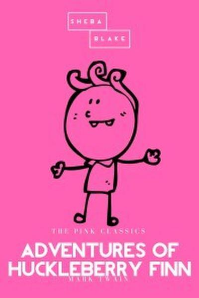 Adventures of Huckleberry Finn <pipe> The Pink Classics