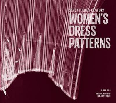 Seventeenth-Century Women’s Dress Patterns