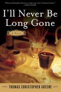 I’ll Never Be Long Gone