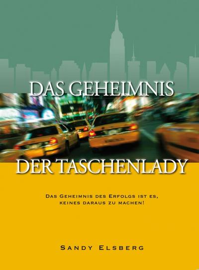 Das Geheimnis der Taschenlady