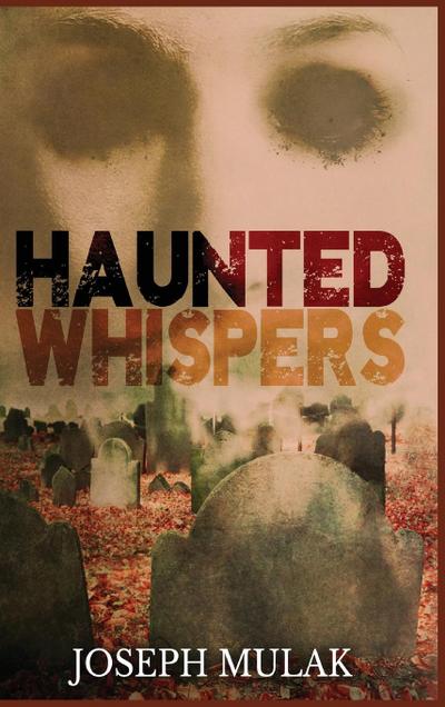Haunted Whispers