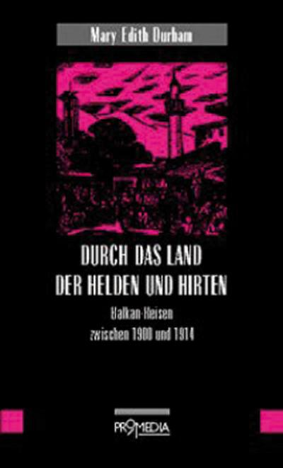 Durch das Land der Helden und Hirten