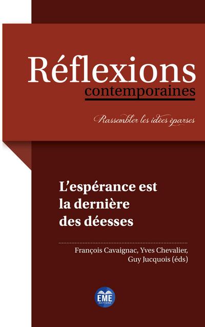 L’espérance est la dernière des déesses